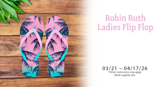 Robin Ruth Ladies Flip Flop Promo Robin Ruth Ladies Flip Flop Promo